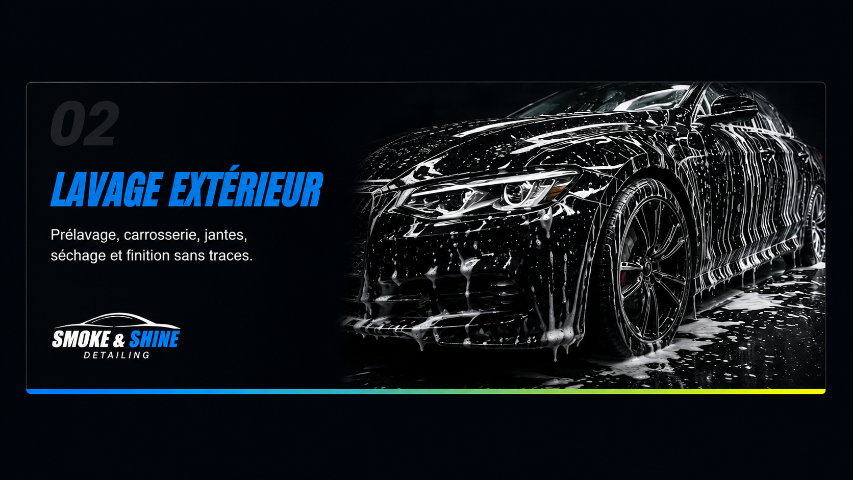 Lavage extérieur — Smoke & Shine